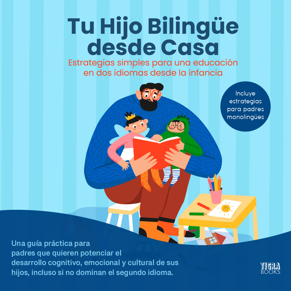 E-book - Tu Hijo Bilingüe desde Casa - Spanish Edition